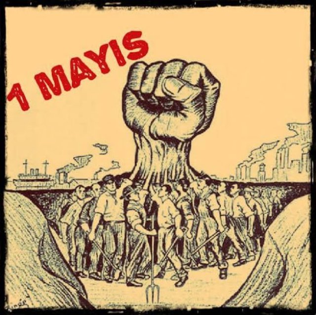 1 Mayıs Emek Ve Dayanışma Günü'nde Yaşananlar: Bir Değerlendirme 1 Mayıs Emek Ve Dayanışma Günü'nde Yaşananlar: Bir Değerlendirme
