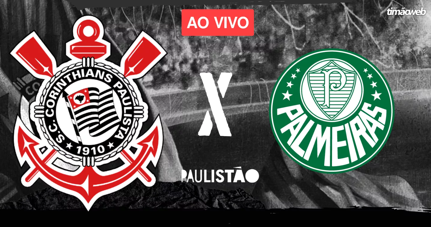 Ao Vivo: Corinthians X Palmeiras - Horário, Transmissão E Escalações Ao Vivo: Corinthians X Palmeiras - Horário, Transmissão E Escalações