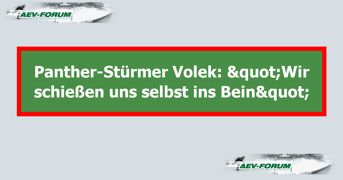 Augsburger Panther: Stürmer Volek Verlässt Den Verein Augsburger Panther: Stürmer Volek Verlässt Den Verein