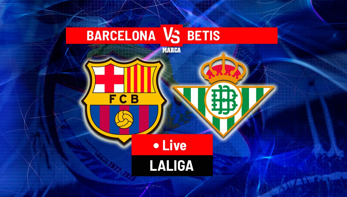 Barcelona Vs Real Betis Live Stream: Where To Watch The LaLiga Match For Free Barcelona Vs Real Betis Live Stream: Where To Watch The LaLiga Match For Free