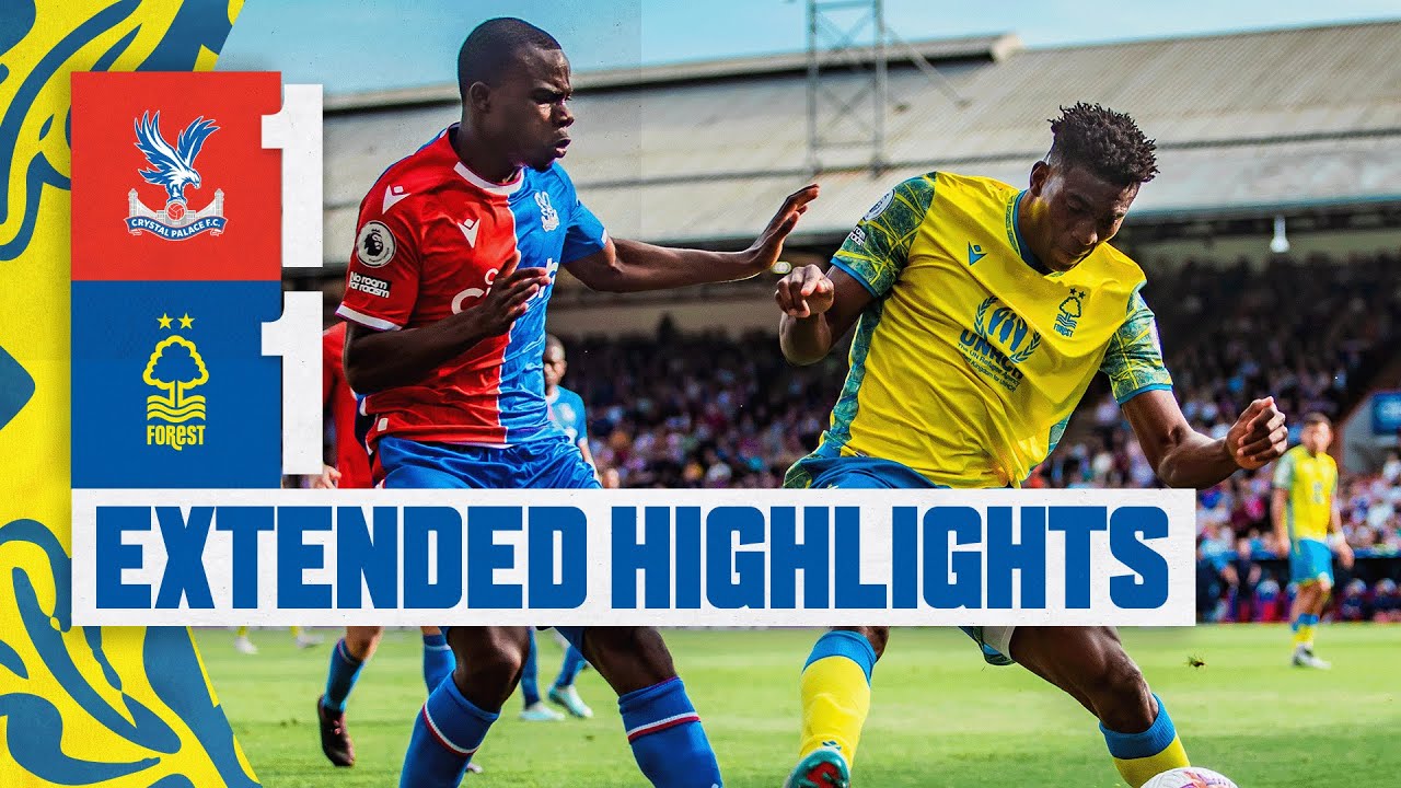 Crystal Palace Vs Nottingham Forest: Previa Y Dónde Ver El Partido En Directo Crystal Palace Vs Nottingham Forest: Previa Y Dónde Ver El Partido En Directo