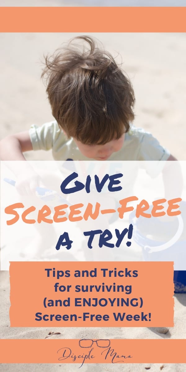 How To Successfully Do A Screen-Free Week With Your Kids How To Successfully Do A Screen-Free Week With Your Kids