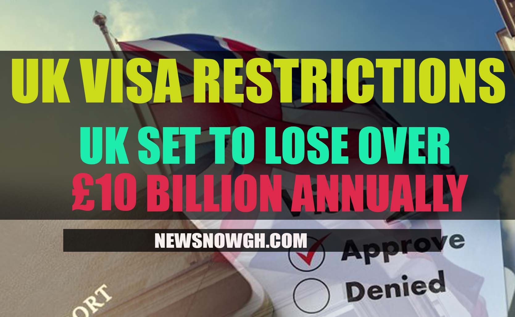 Increased UK Visa Restrictions For Nigerians And Other High-Risk Nationalities Increased UK Visa Restrictions For Nigerians And Other High-Risk Nationalities