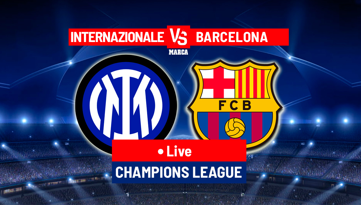 Inter Vs Barcelona: Live UEFA Champions League Match Inter Vs Barcelona: Live UEFA Champions League Match