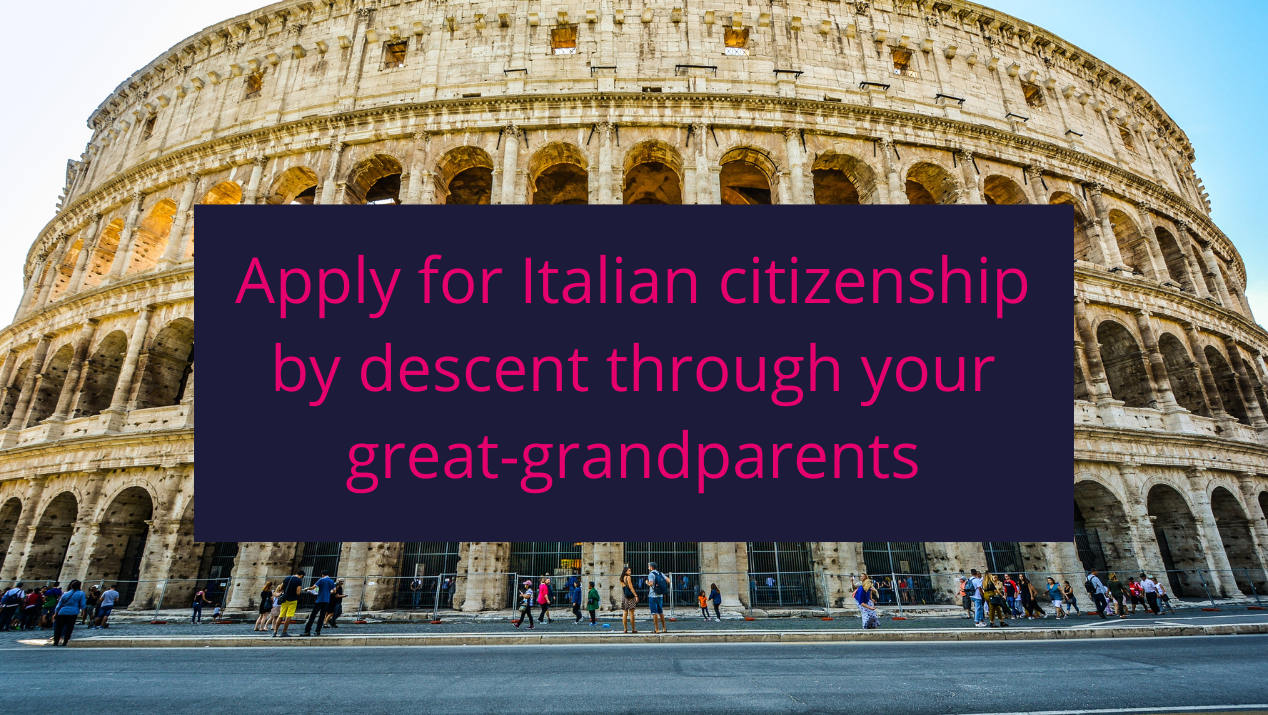 Italy: New Rules For Citizenship Claims Through Great-Grandparents Italy: New Rules For Citizenship Claims Through Great-Grandparents