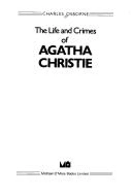 Plongez Dans L'Intégrale Agatha Christie : Vie Et Œuvre Plongez Dans L'Intégrale Agatha Christie : Vie Et Œuvre