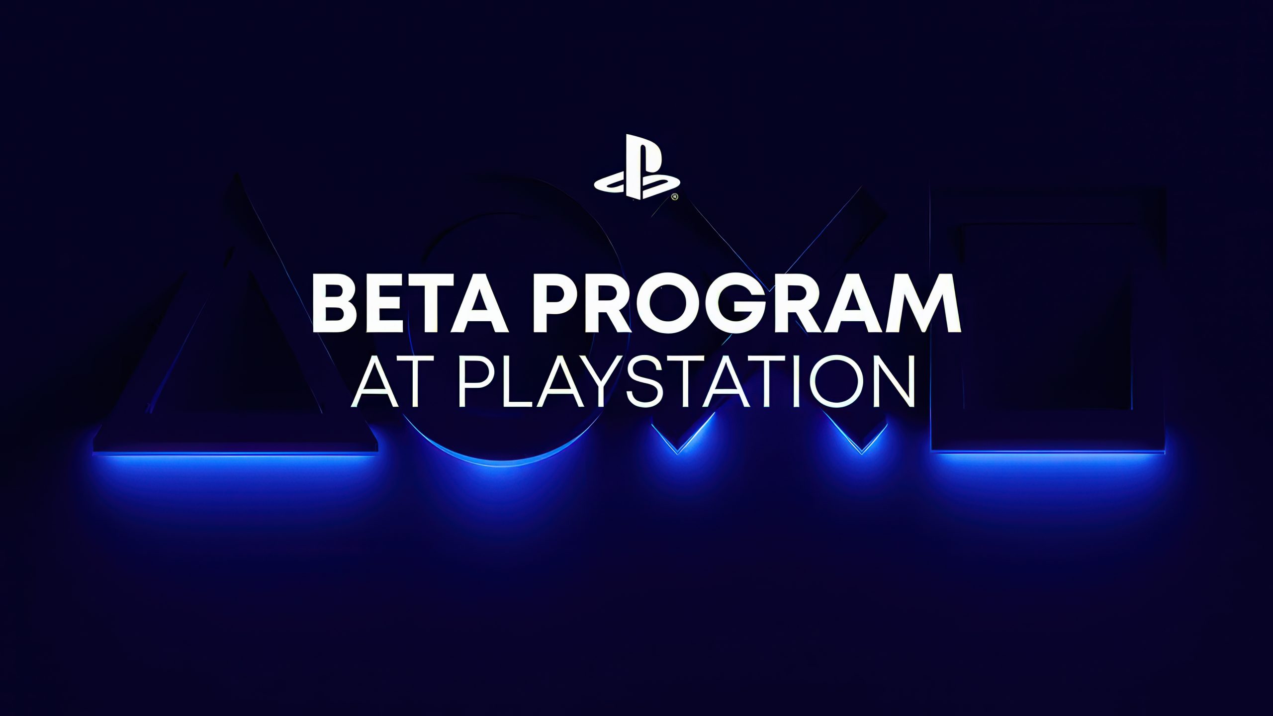 Sony PlayStation Beta Program: Everything You Need To Know Sony PlayStation Beta Program: Everything You Need To Know