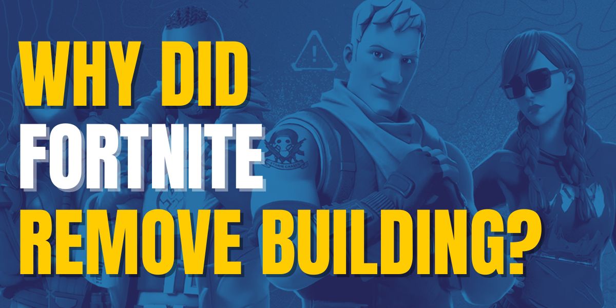 The Implications Of Fortnite's Recent Game Mode Removals The Implications Of Fortnite's Recent Game Mode Removals