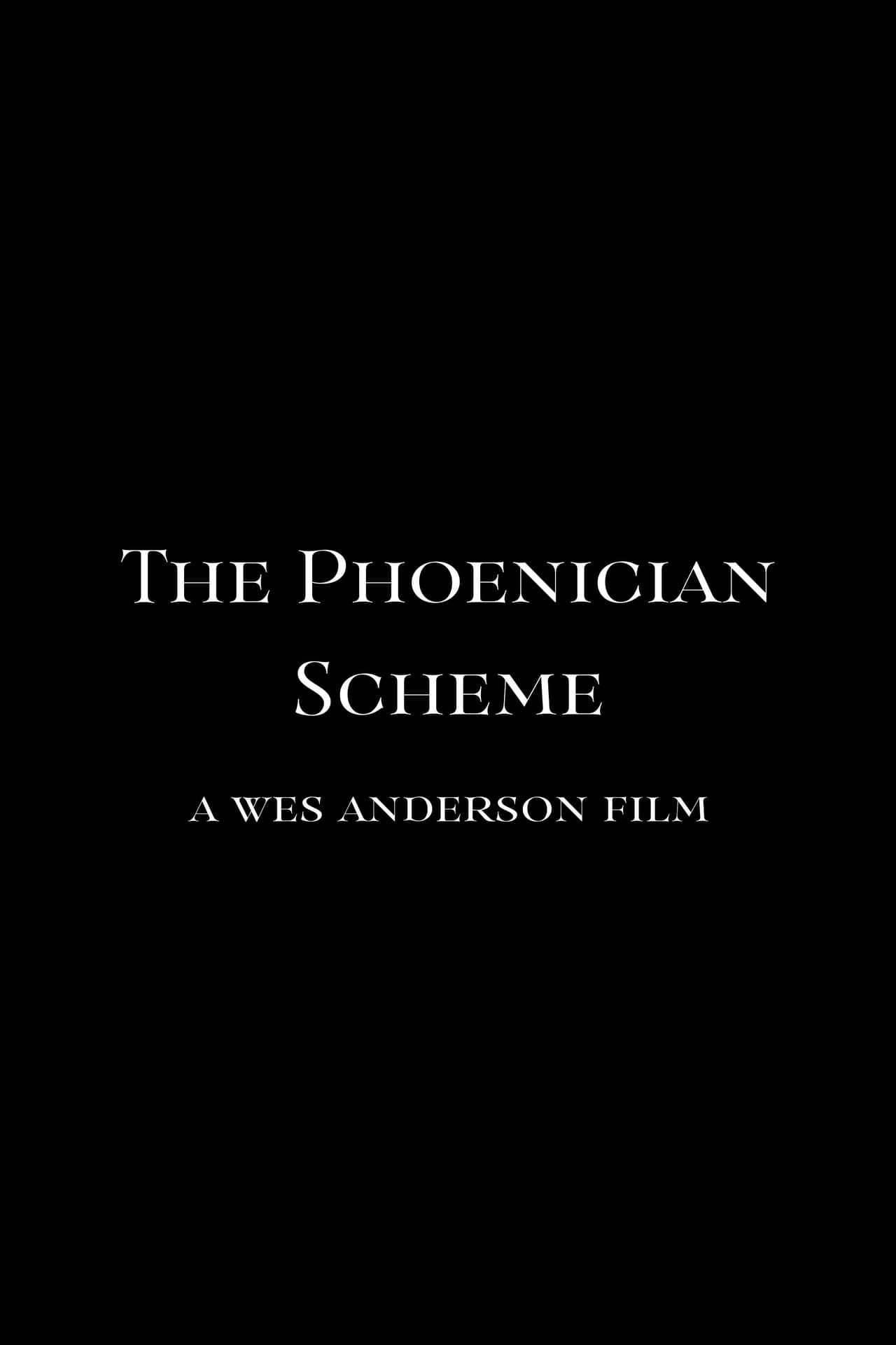 Wes Anderson's The Phoenician Scheme: Cannes Film Festival Review Wes Anderson's The Phoenician Scheme: Cannes Film Festival Review