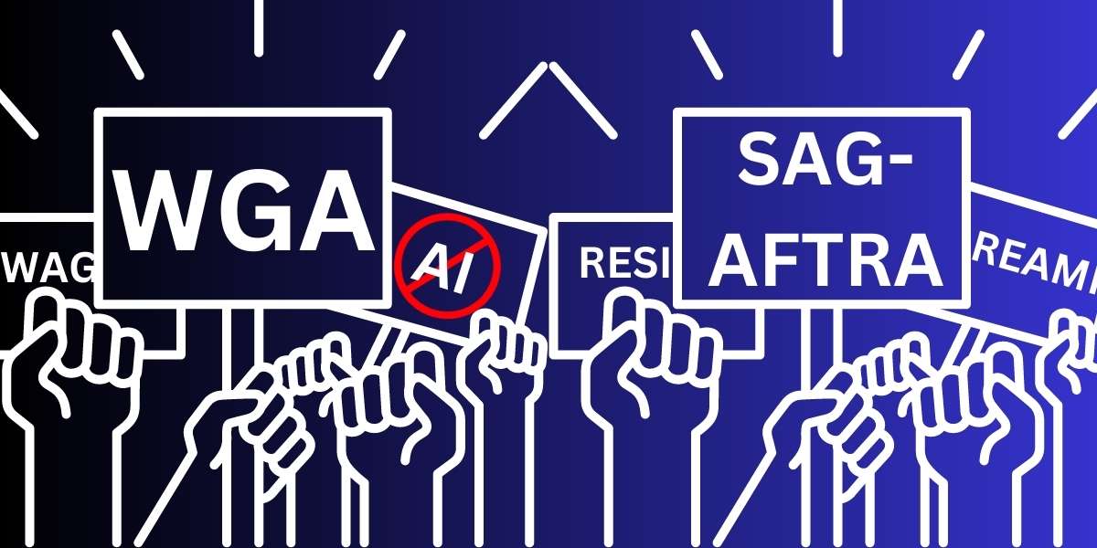 WGA And SAG-AFTRA Strike: What It Means For Hollywood WGA And SAG-AFTRA Strike: What It Means For Hollywood