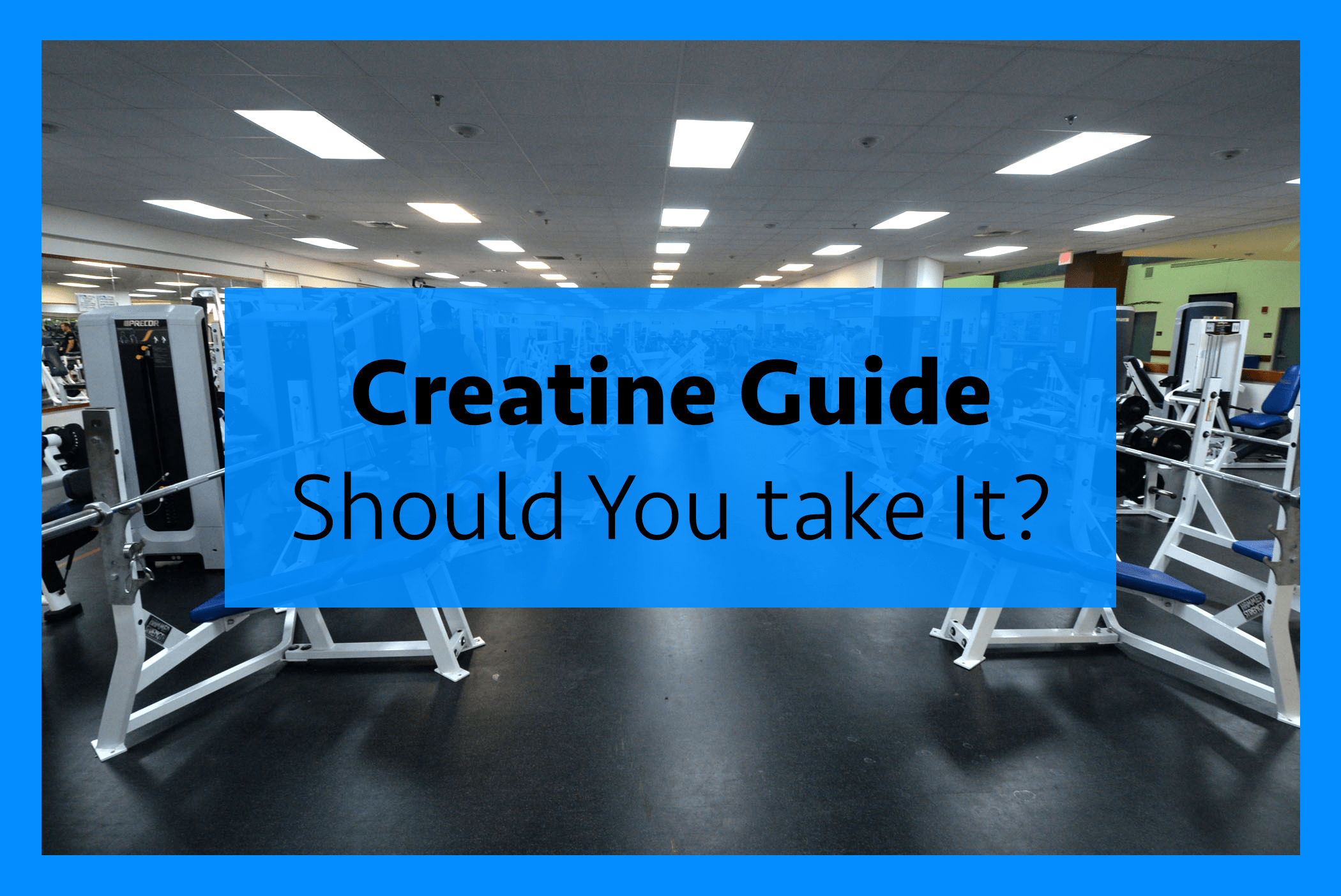 What Is Creatine And Should You Take It? A Complete Guide What Is Creatine And Should You Take It? A Complete Guide